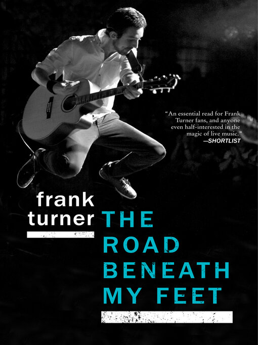 Title details for The Road Beneath My Feet by Frank Turner - Available